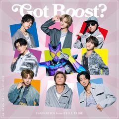 (CD) Got Boost? ([가면 라이더 가브] 주제가) (SG) - FANTASTICS from EXILE