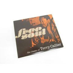 FREE SOUL. the classic of Terry Callier フリー・ソウル クラシック
