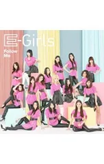CD／E-girls／【CD+DVD】Follow Meのサムネイル