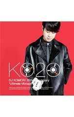 CD／DJ KOMORI／20th Anniversary Ultimate Mixtape