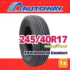 【AUTOWAY】 新品 245/40R17 サマータイヤ GOODYEAR EfficientGrip Comfort 17インチ １本売り 夏タイヤ オートウェイ