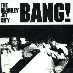 BANG! THE BLANKEY JET CITY バンドスコア - メルカリ