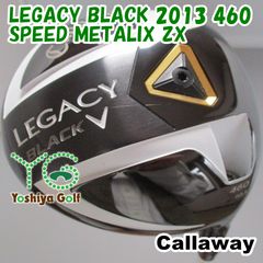 通販限定□ ドライバー キャロウェイ LEGACY BLACK 2013 460/SPEED