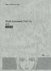 [중고] 애니메이션 무크 NieR : Automata Ver1.1a AR 대본 # 15