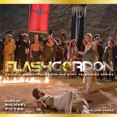 【中古】Flash Gordon: Volume Three (Original Television Soundtrack)