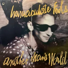 LP Immaculate Fools Another Mans World E46131 	EPIC /00260