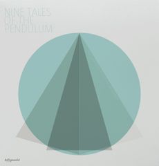 [CD] Nine Tales Of The Pendulum
