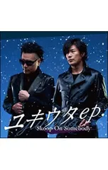 CD／Skoop On Somebody／【CD+DVD】ユキウタep. 初回限定盤のサムネイル