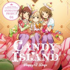 [CD]THE IDOLM@STER CINDERELLA GIRLS ANIMATION PROJECT 04 Happy×2 Days