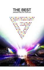 DVD／GENERATIONS 10th ANNIVERSARY YEAR GENERATIONS LIVE TOUR 2023“THE BEST”