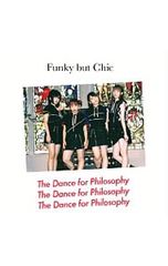 フィロソフィーのダンスCD Funky but Chic ファンキーバットシック