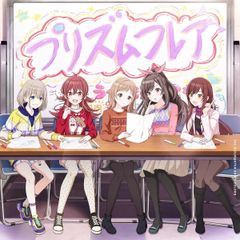 [CD] 애니메이션 [아이돌 마스터 샤이니 컬러즈 2nd season] 오프닝 주제가 [프리즘 플레어]