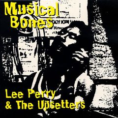 LP Lee Perry & The Upsetters Musical Bones JLLP5002 Justice League /00260