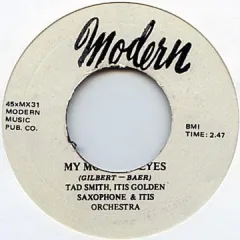 7” Tad Smith, It Is Goden My Mothers Eyes / You Belong To Me Modern /00050のサムネイル