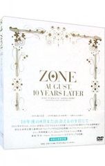 ZONE/「10年後の8月…」ZONE復活しまっSHOW!!～同窓会だよ全員集
