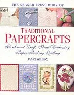 [1B]The Search Press Book of Traditional Papercrafts: Parchment Craft Stencil Embossing Paper Pricking Quilling