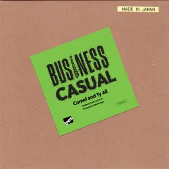 Comel & Ty All / Business Casual [7inch]