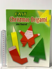 洋書 Easy Christmas Origami (Dover Crafts: Origami ＆ Papercrafts) Dover Publications JohnMontroll