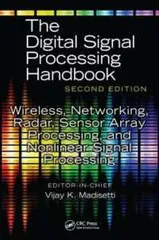 [2B]Wireless Networking Radar Sensor Array Processing and Nonlinear Signal Processing (The Digital Signal Processing Handbook Secoのサムネイル