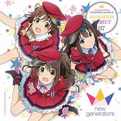 THE IDOLM◎STER CINDERELLA GIRLS ANIMATION PROJECT 07 갓 태워 Evo! Revo! Generation!