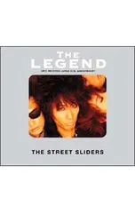 CD/ストリート・スライダーズ/THE LEGEND THE STREET SLIDERS GOLDEN 80’s COLLECTIONのサムネイル