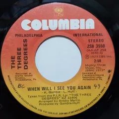 7” Three Degrees When Will I See You Again / Year Of Decision  ZS83550 Columbia /00080