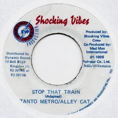 7” Tanto Metro, Alley Cat Stop That Train NONE Shocking Vibes /00080のサムネイル