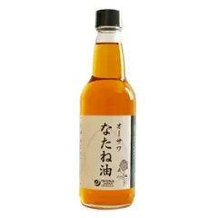 無添加 国産１００％ なたね油 ( ビン ) 330g×１本 ★ 宅配便 ★ 古来の玉締め圧搾法で搾った、一番搾りですから良質です。のサムネイル