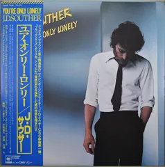 LP(帯付 専用袋付 ハガキ付 25AP-1632 AOR / West Coast Rock) J.D.サウザー (J.D. Souther)／ユア・オンリー・ロンリー (You're Only Lonely) 080625