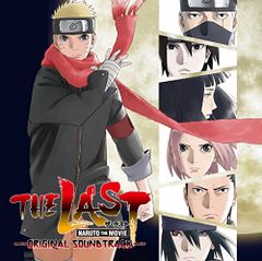 (CD)THE LAST-NARUTO THE MOVIE-Original Soundtrack/산트라