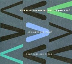 【中古】輸入ジャズCD PIERRE-STEPHANE MICHEL / RAYON VERT[輸入盤]