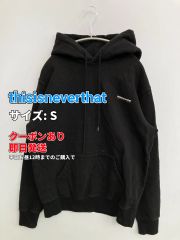 thisisneverthat ディスイズネバーザット パーカー S ブラック メンズ レディース