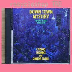 カルロス・トシキ&オメガトライブ／DOWN TOWN MYSTERY／レコード