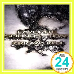 FAVORITE SOUNDS [CD] 吉川晃司_02のサムネイル