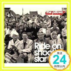 the pillows Ride on shooting star フリクリ帯付 - メルカリ