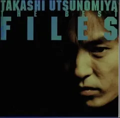 (CD)TAKASHI UTSUNOMIYA THE BEST“FILES”/宇都宮隆のサムネイル