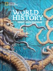 National Geographic World History: Great Civilizations: Student Edition