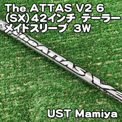 【中古】シャフト USTマミヤ The ATTAS V2 6（SX）42インチ　テーラーメイドスリーブ　3W/SX/0[1231]ジアッタス　ブイツー FWのサムネイル
