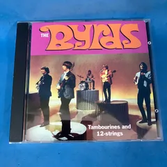 『The Byrds : Tambourines and 12-strings』 ザ・バーズ Gold Standard 12弦ギター フォーク・ロック