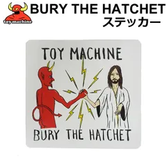 TOY MACHINE トイマシーン ステッカー BURY THE HATCHET スケート スケボー スケボー プリントステッカー シール アクセサリー<br>のサムネイル