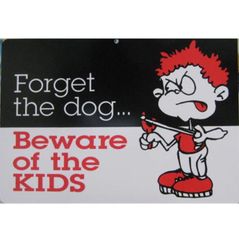 プラサイン・標識「Be ware of the kids」約30ｃｍ×20ｃｍ