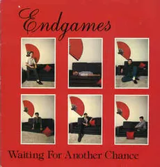 12” Endgames Waiting For Another Chance / Universe VS60512 Virgin /00250
