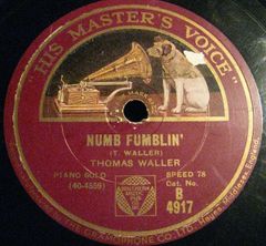 78RPM/SP Fats Waller, Washboard Rhythm  Numb Fumblin / Call Of The Freaks B4917 HIS MASTERS VOICE /00500