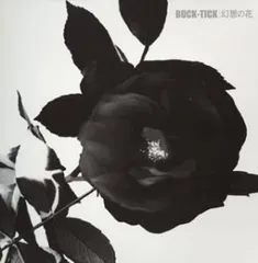 (CD)幻想の花 (初回限定生産盤)／BUCK-TICKのサムネイル