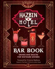 The Hazbin Hotel Bar Book Drinks and Snacks for Wayward Sinners ハズビン・ホテル バーブック 英語版 ネコポス出荷 ハズビンホテル ハズビン ハスク