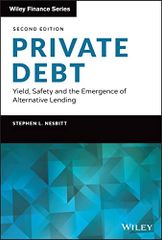 Private Debt: Yield, Safety and the Emergence of Alternative