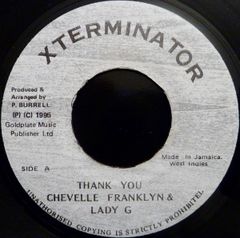 7” Chevelle Franklyn & Lady G Thank You NONE XTerminator /00080