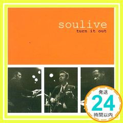 Turn It Out／Soulive - メルカリ