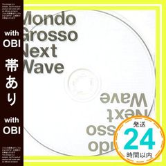 [띠 있음]Next Wave - MONDO GROSSO [CD] MONDO GROSSO? Kj? UA? Blu? LORI FINE? saigenji? BoA? KELIS? ARMAND VAN HELDEN; ANIS_07