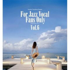  【CD】オムニバス / For Jazz Vocal Fans Only Vol.6(紙ジャケット仕様) (TYR-1110)
